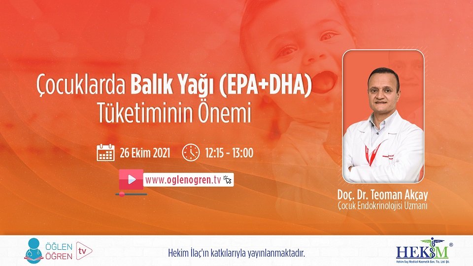 26.10.2021 tarihinde Çocuklarda Balık Yağı (EPA+DHA) Tüketiminin Önemi başlıklı programımız Öğlen Öğren TV ekranlarından canlı yayınlanacaktır